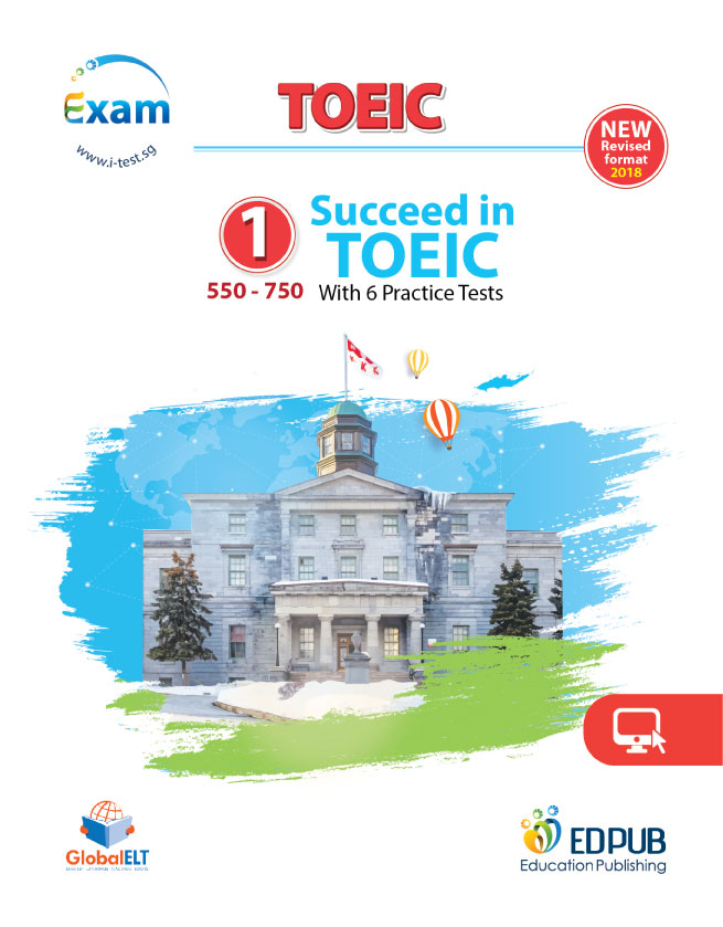 Test Toeic Design Succeed in TOEIC 1 (550-750) with 6 Practice Tests - New Revised format ...
