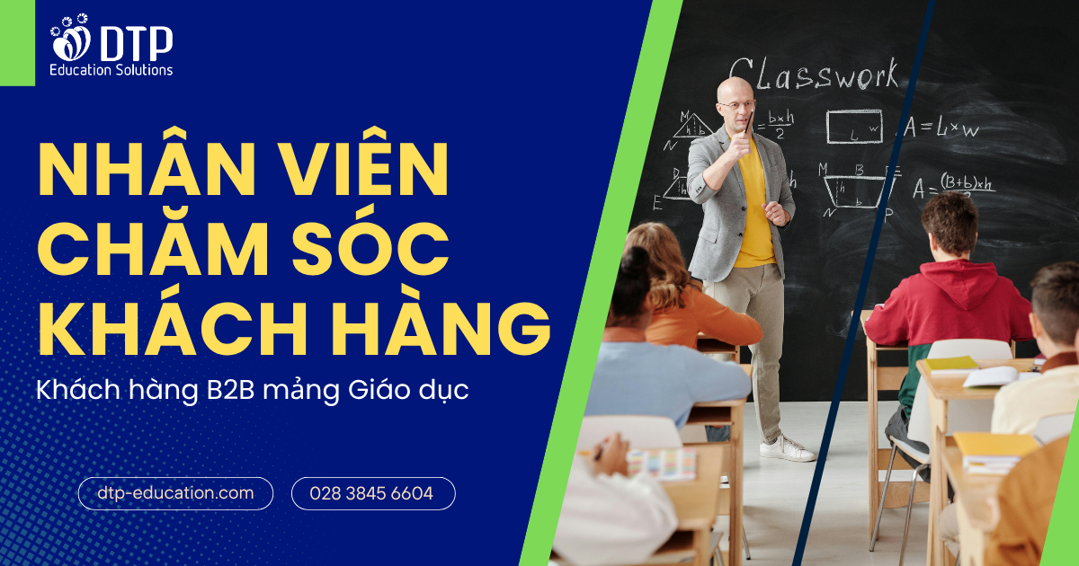 Tuyển dụng Nhân viên Chăm sóc Khách hàng Trường học B2B